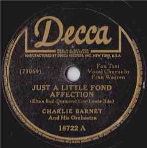 Charlie Barnet And His Orchestra - Just A Little Fond Affection / Surprise Party
