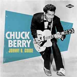 Chuck Berry - Johnny B Goode