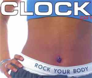 Clock - Rock Your Body