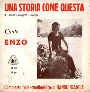 Complesso Folk-Caratteristico DI Nando Francia Canta Enzo  - Una Storia Come Questa