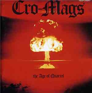 Cro-Mags - The Age Of Quarrel