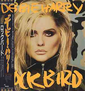 Debbie Harry - Rockbird