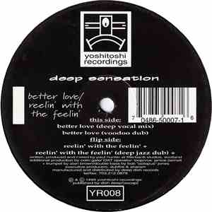 Deep Sensation - Better Love / Reelin' With The Feelin'