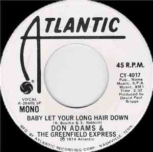 Don Adams  & The Greenfield Express - Baby Let Your Long Hair Down