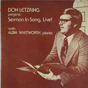 Don Letzring With Albin Whitworth - Sermon In Song, Live!