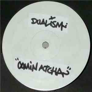 Dualism - Comin' Atcha EP