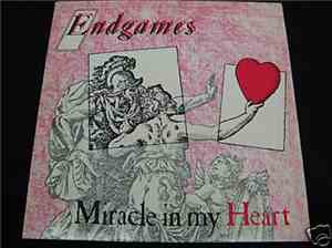 Endgames - Miracle In My Heart
