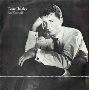 Evan Charles - Ask Yourself / Flowers Of England