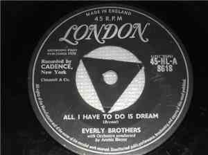 Everly Brothers - All I Have To Do Is Dream