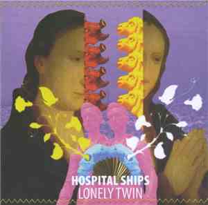 Hospital Ships - Lonely Twin