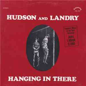 Hudson And Landry - Hanging In There