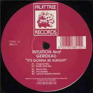 Intuition  Feat Gerideau - It's Gonna Be Alright