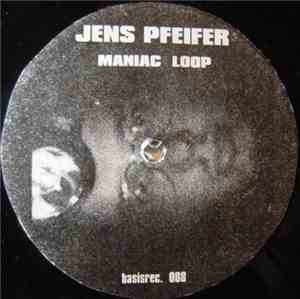 Jens Pfeifer - Maniac Loop
