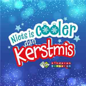 Kinderen voor Kinderen - Niets Is Cooler Dan Kerstmis