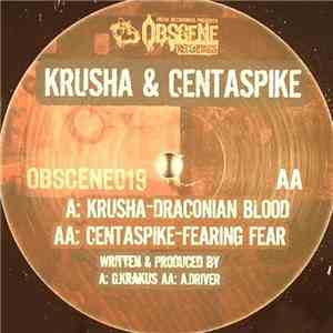 Krusha / Centaspike - Draconian Blood / Fearing Fear