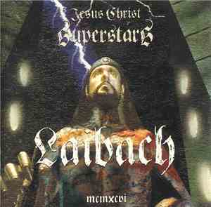 Laibach - Jesus Christ Superstars