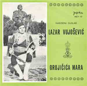 Lazar Vujošević - Grujičića Mara