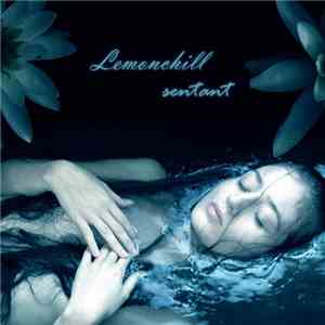 Lemonchill - Sentant