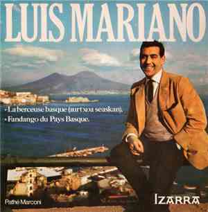 Luis Mariano - La Berceuse Basque (Aurtxoa Seaskan) / Fandango Du Pays Basque