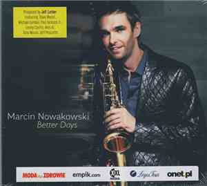 Marcin Nowakowski - Better Days