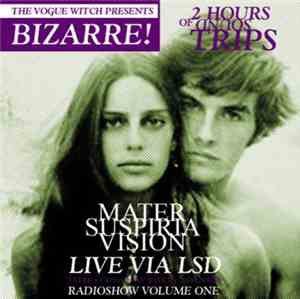 Mater Suspiria Vision - Live Via LSD Radioshow Volume 1