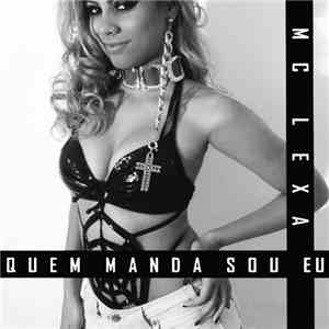 MC Lexa - Quem Manda Sou Eu