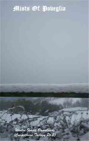Mists Of Poveglia - Winter Forest Downloads (Carpathian Trilogy Pt.2)