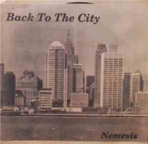 Nemesis  - Back To The City / Moment Of Love