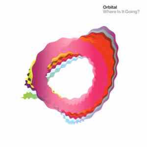 Orbital - Where Is It Going?
