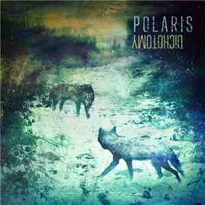 Polaris  - Dichotomy
