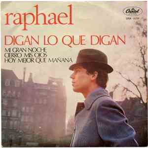 Raphael  - Digan Lo Que Digan