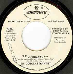 Sir Douglas Quintet - Michoacan / Westside Blues Again