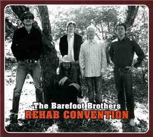 The Barefoot Brothers - Rehab Convention