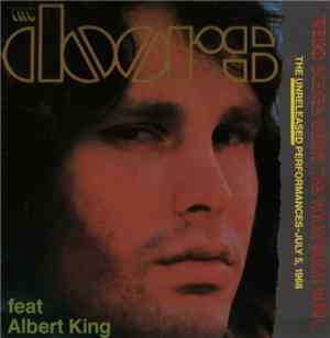 The Doors feat Albert King - Weird Scenes Inside The Hollywood Bowl