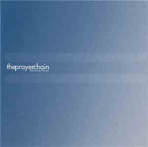 The Prayer Chain - Here Comes The Rust