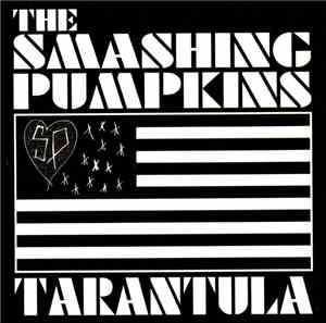 The Smashing Pumpkins - Tarantula