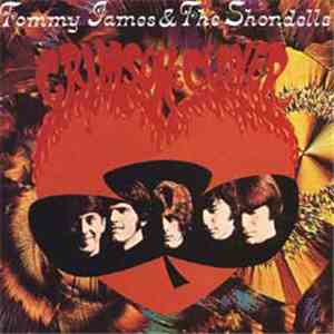 Tommy James & The Shondells - Crimson & Clover