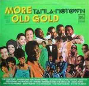 Various - More Tamla-Motown Not So Old Gold