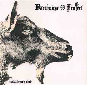 Warehouse 99 Project - Social Leper's Club