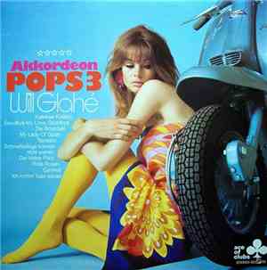Will Glahé - Akkordeon Pops 3