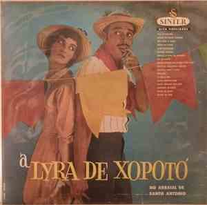 A Lyra De Xopotó - No Arraial De Santo Antônio