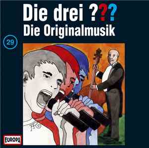 André Minninger / Heikedine Körting - Die Drei ??? 29 - Die Originalmusik