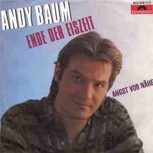 Andy Baum  - Ende Der Eiszeit / Angst Vor Nähe