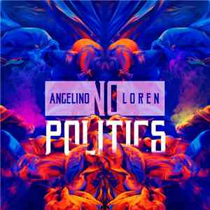 Angelino Loren - No Politics