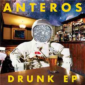Anteros - Drunk EP