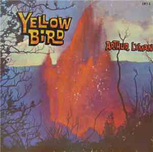 Arthur Lyman - Yellow Bird