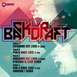 Backdraft  - Skreamin Out Loud EP