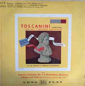 Beethoven, Toscanini, The NBC Symphony Orchestra - Toscanini Conducting The NBC Symphony Orchestra