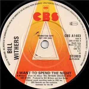 Bill Withers - I Want To Spend The Night