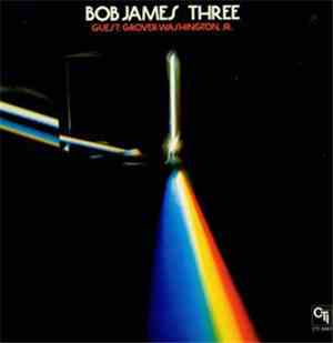 Bob James - Three